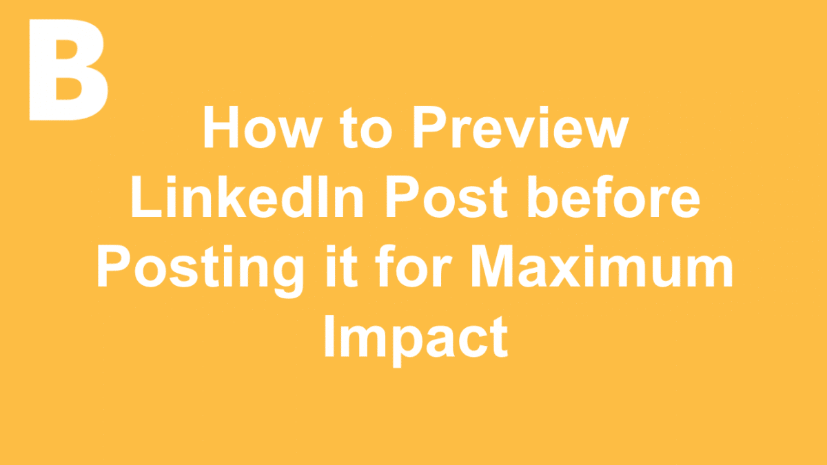 How to preview a linkedin post before posting it